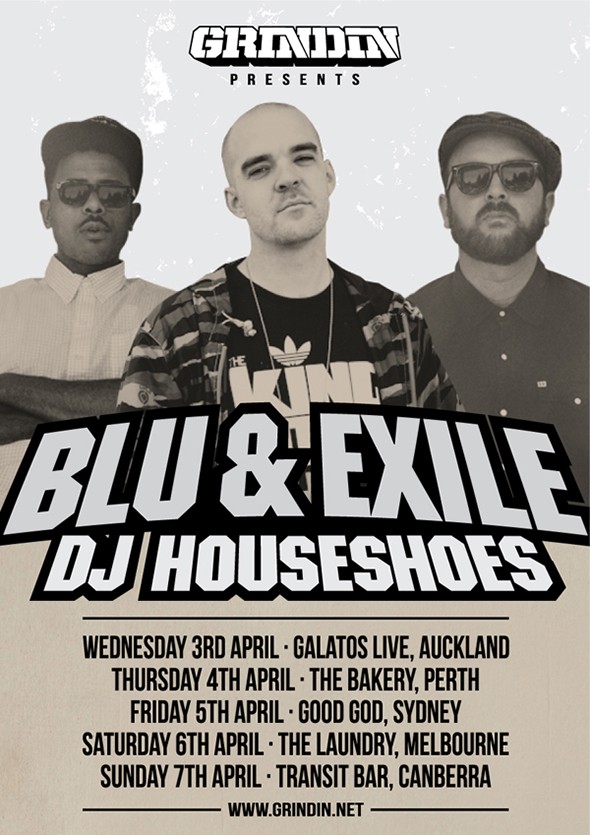 BLU, EXILE & DJ HOUSE SHOES AUSTRALIA / NEW ZEALAND TOUR